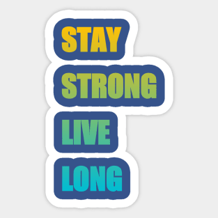 Stay strong Sticker